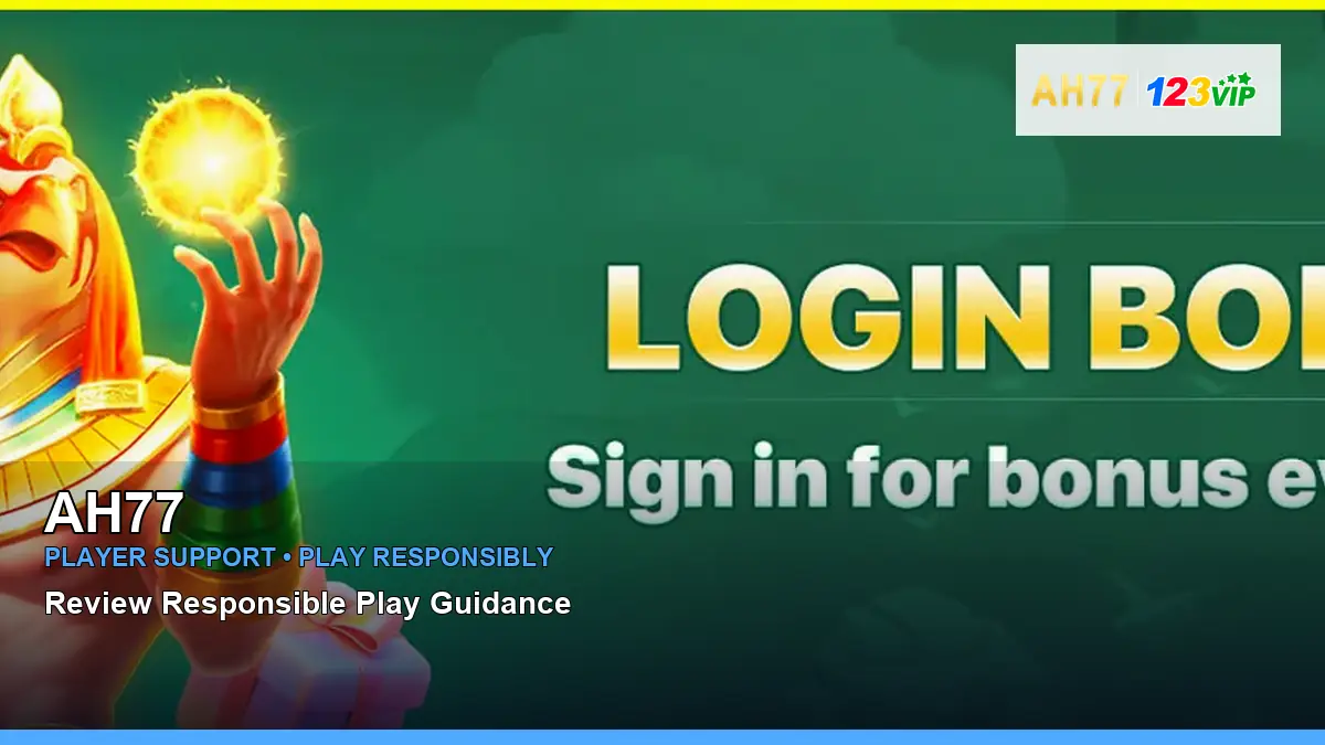 AH77 player support and responsible gaming guide for Philippine players