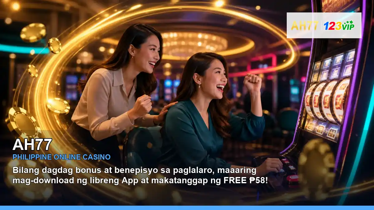 AH77 online casino and slot games for Philippine players with featured game highlights